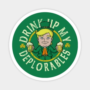 Trump Drink Up Deplorables St Patricks Day Magnet